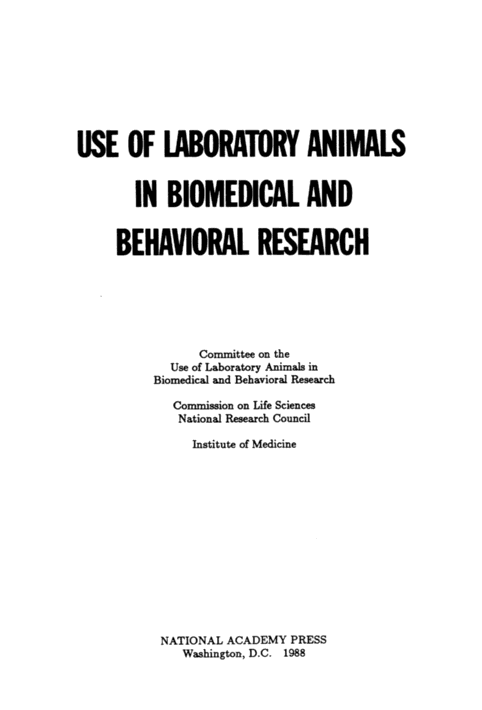Front Matter | Use of Laboratory Animals in Biomedical and Behavioral  Research |The National Academies Press