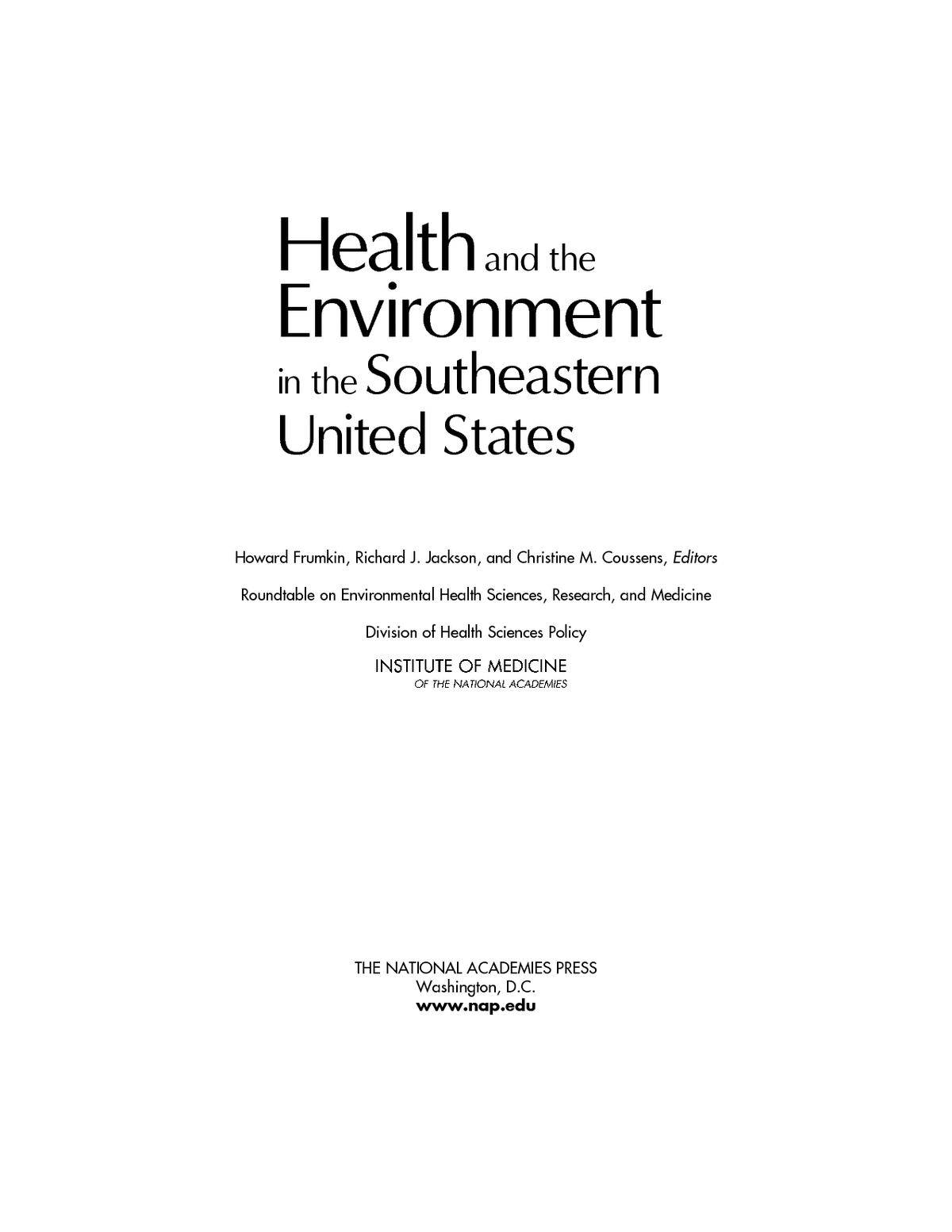 Front Matter, Health and the Environment in the Southeastern United  States: Rebuilding Unity: Workshop Summary