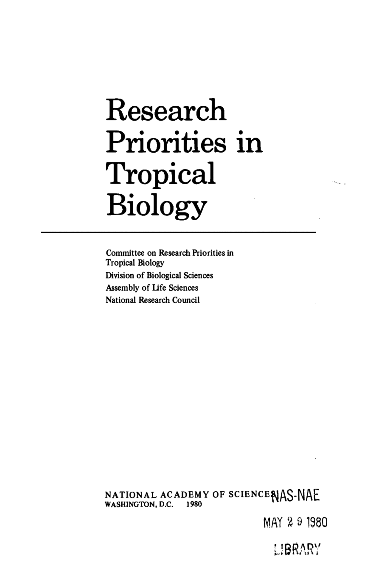 RESUMEN Y RECOMENDACIONES, Research Priorities in Tropical Biology