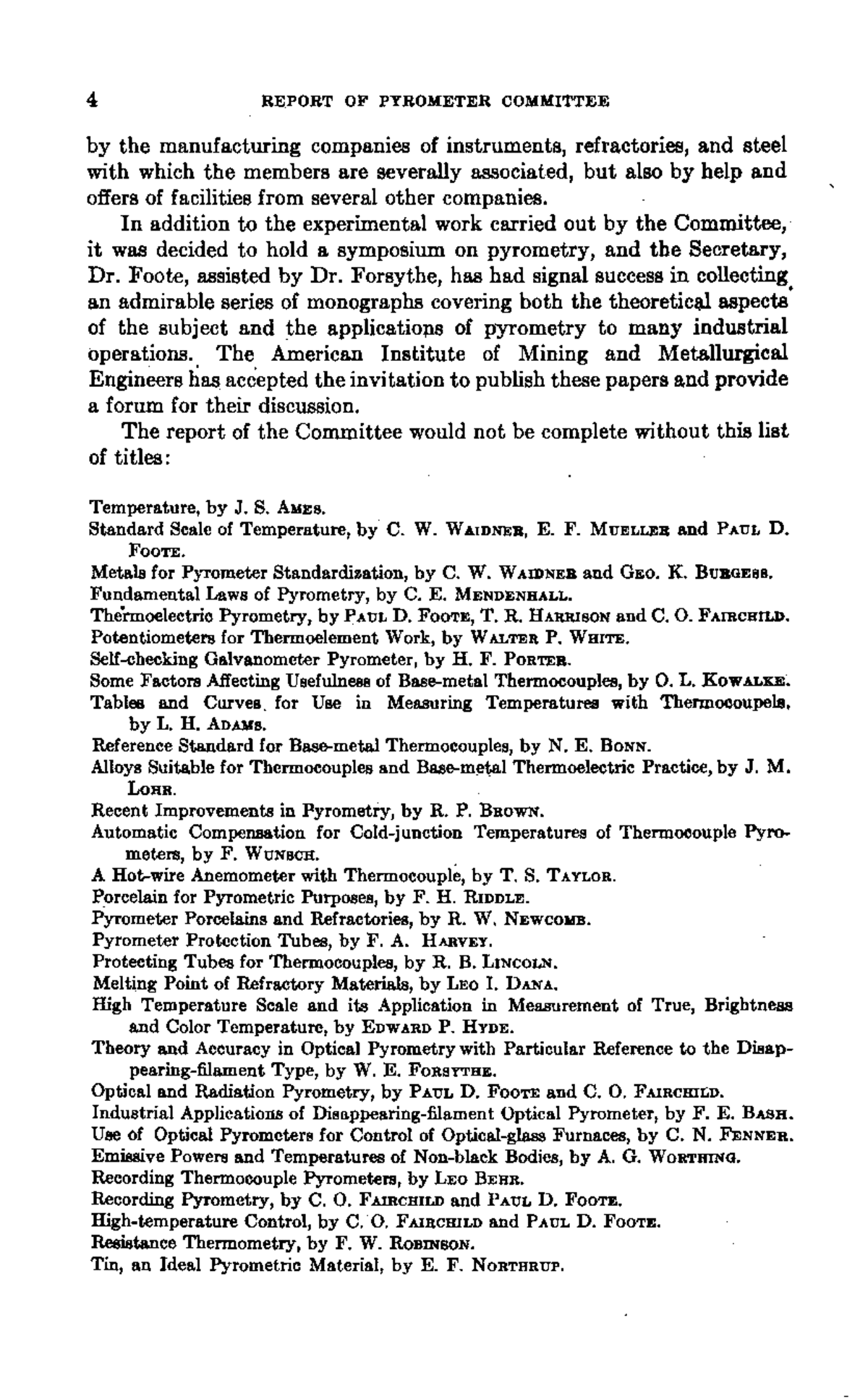 Optical and Radiation Pyrometry, Pyrometry: The Papers and Discussion of a  Symposium on Pyrometry Held by the American Institute of Mining and  Metallurgical Engineers at Its Chicago Meeting, September, 1919