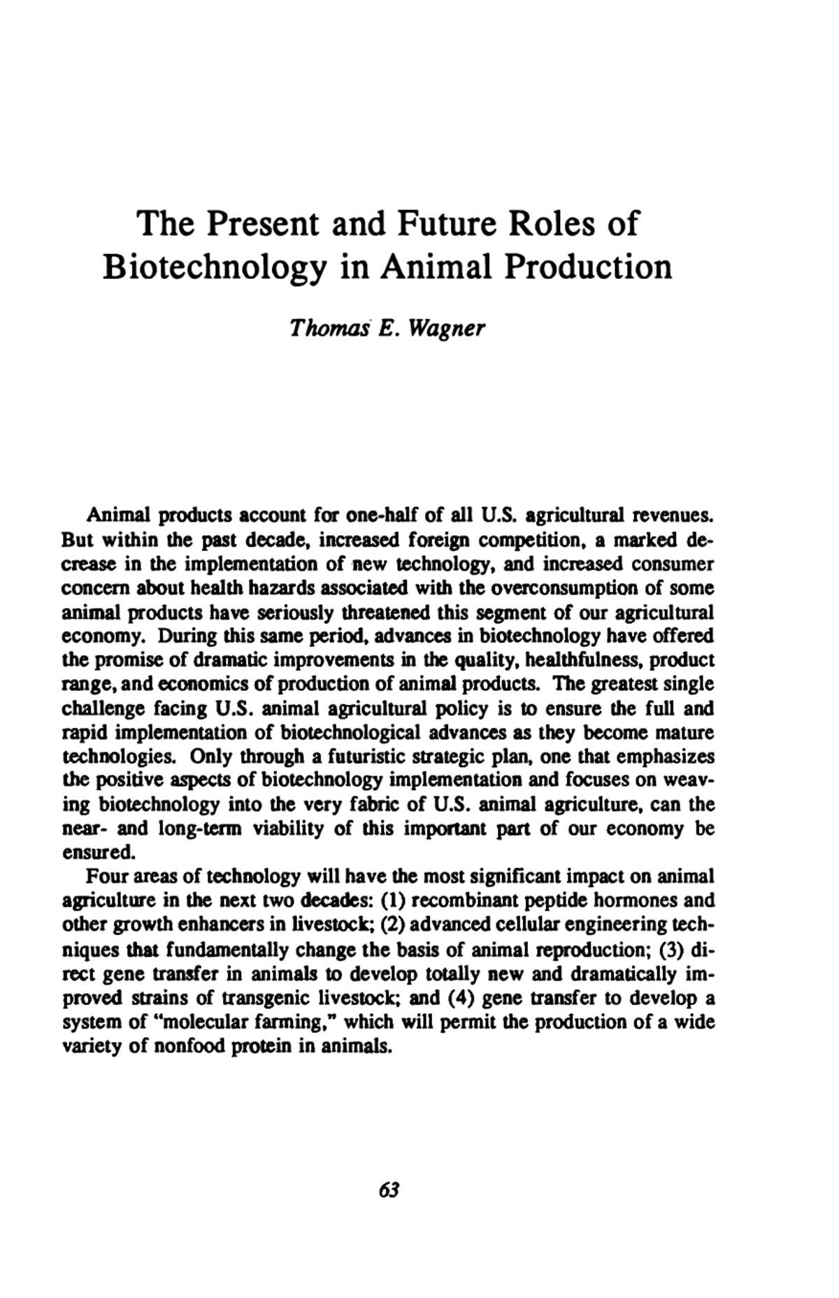 The Present and Future Roles of Biotechnology in Animal Production |  Technology and Agricultural Policy: Proceedings of a Symposium |The  National Academies Press