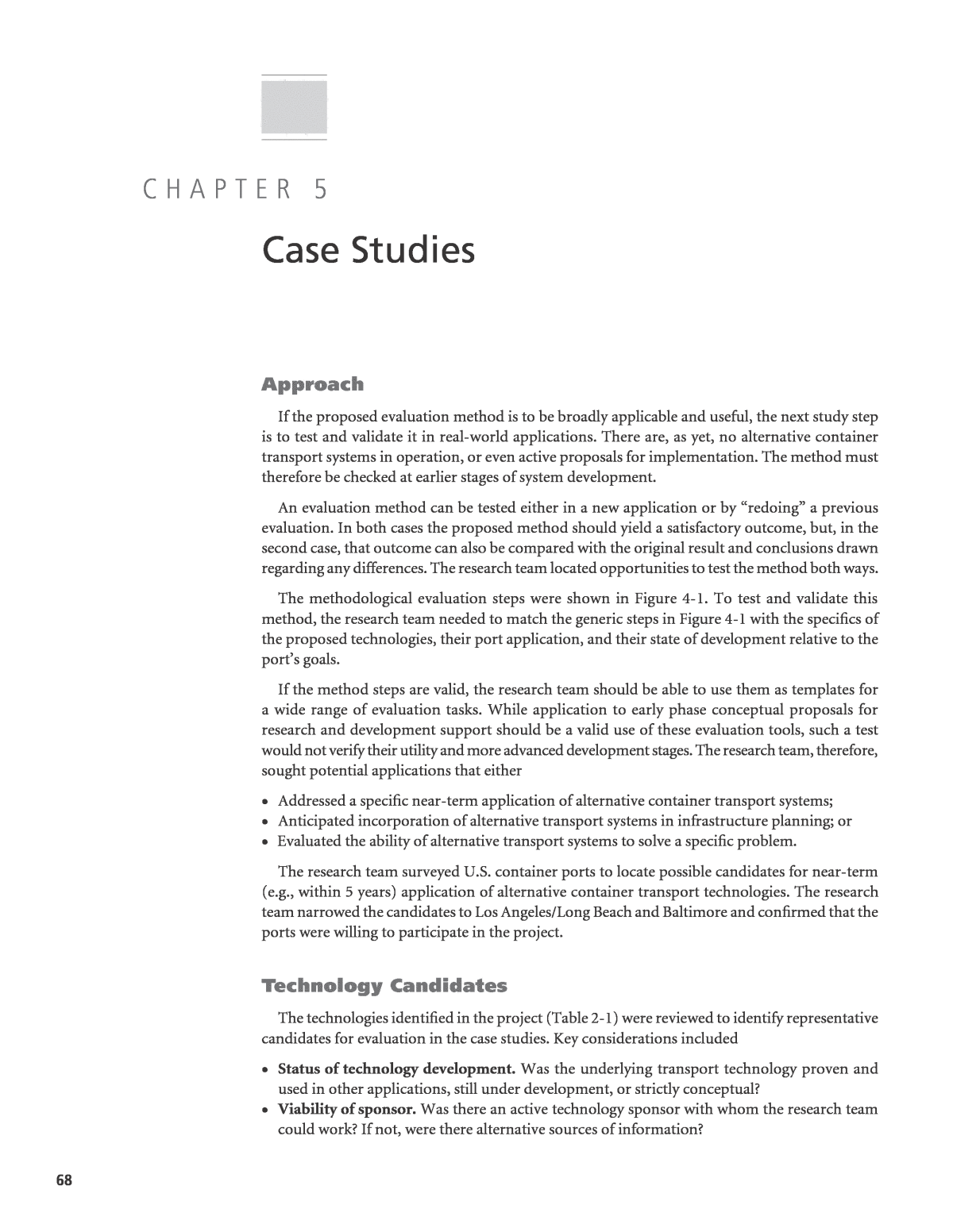 evaluation of alternatives in case study