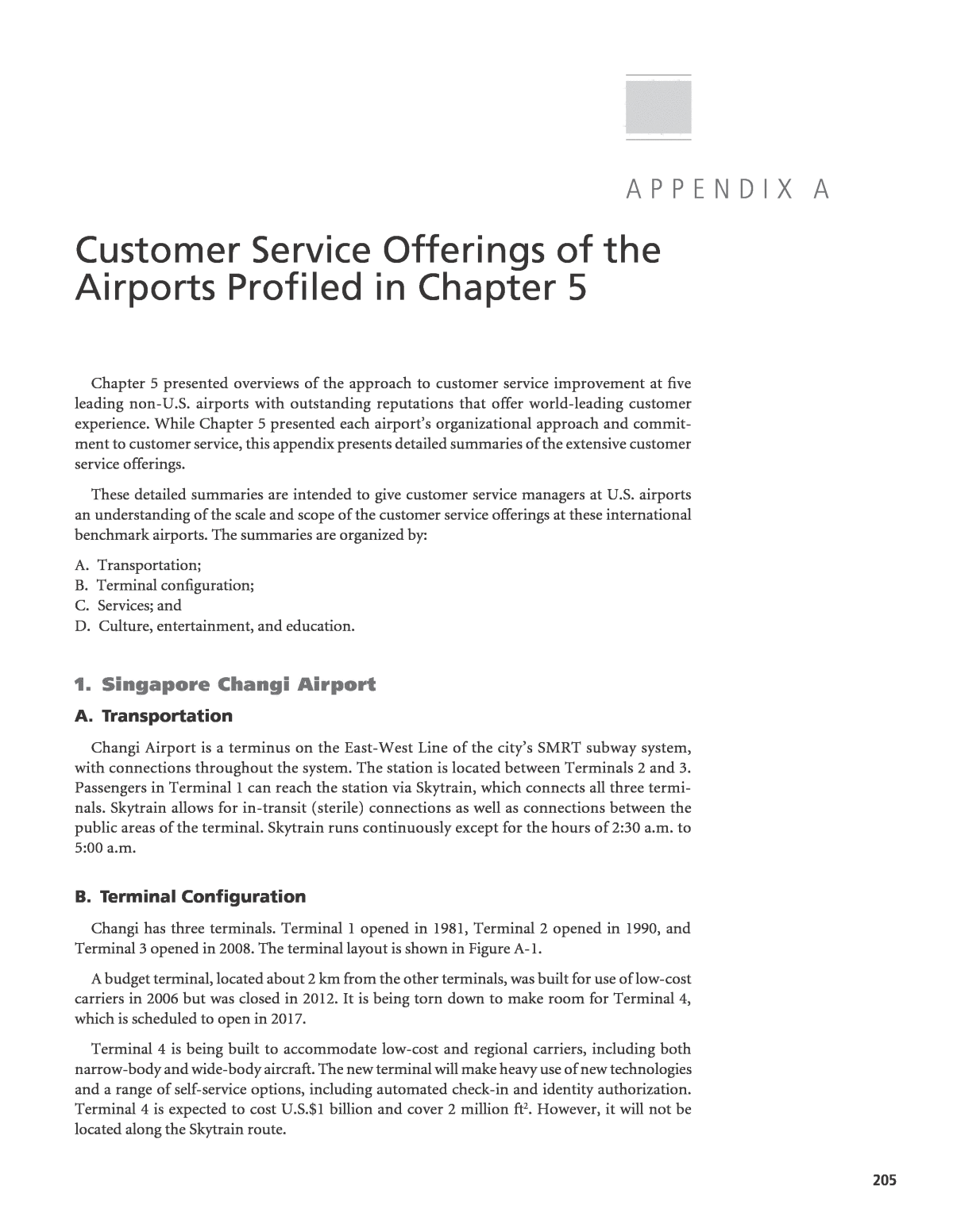 Appendix A - Customer Service Offerings of the Airports Profiled in Chapter  5 | Improving the Airport Customer Experience |The National Academies Press