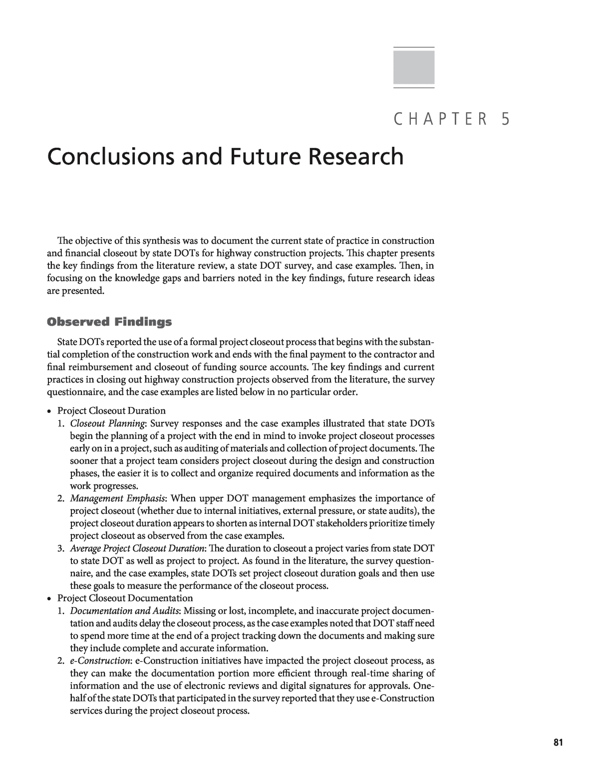 Chapter 5 - Conclusions and Future Research, Practices for Closing Out  Highway Projects from Substantial Completion to Final Payment