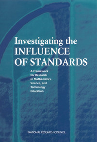 Investigating the Influence of Standards: A Framework for Research in Mathematics, Science, and Technology Education
