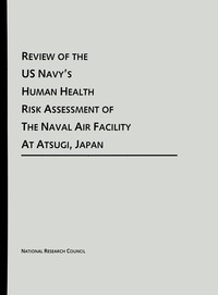 Review of the US Navy's Human Health Risk Assessment of the Naval Air Facility at Atsugi, Japan
