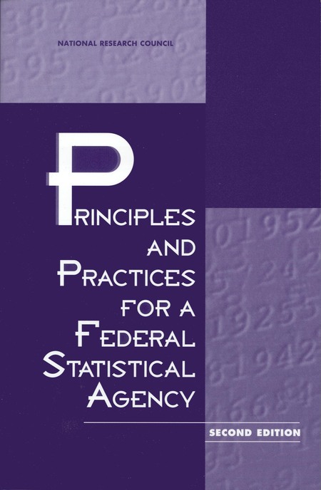 Principles and Practices for a Federal Statistical Agency: Second Edition