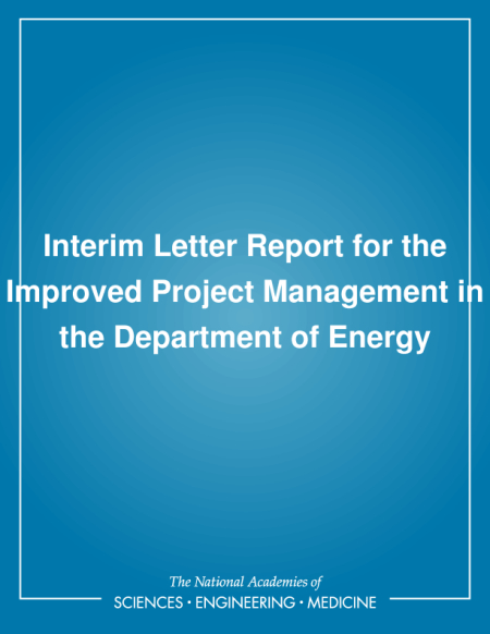 Interim Letter Report for the Improved Project Management in the Department of Energy