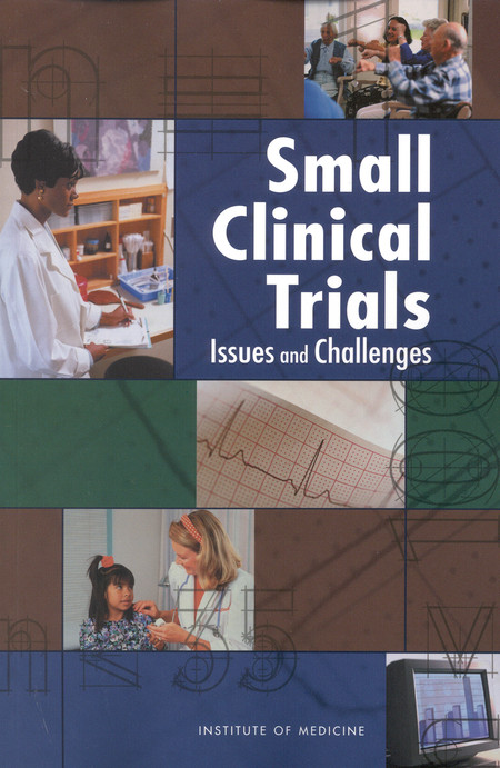 Small Clinical Trials: Issues and Challenges