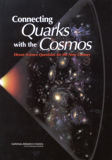 Cover: Connecting Quarks with the Cosmos: Eleven Science Questions for the New Century