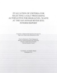 Evaluation of Criteria for Selecting a Salt Processing Alternative for High-Level Waste at the Savannah River Site: Interim Report