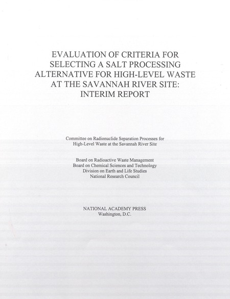 Evaluation of Criteria for Selecting a Salt Processing Alternative for High-Level Waste at the Savannah River Site: Interim Report
