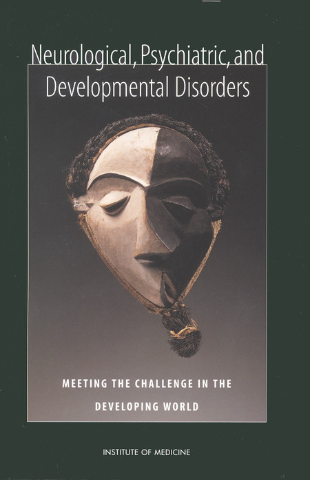 Cover: Neurological, Psychiatric, and Developmental Disorders: Meeting the Challenge in the Developing World