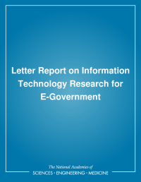 Letter Report on Information Technology Research for E-Government