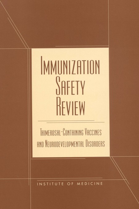 Immunization Safety Review: Thimerosal-Containing Vaccines and Neurodevelopmental Disorders