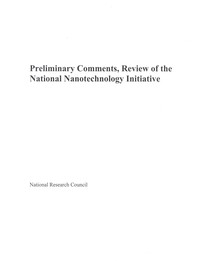 Preliminary Comments, Review of the National Nanotechnology Initiative