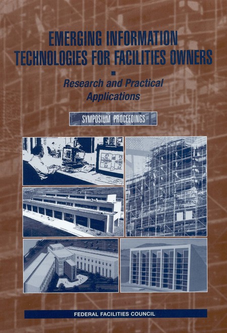 Cover: Emerging Information Technologies for Facilities Owners: Research and Practical Applications: Symposium Proceedings