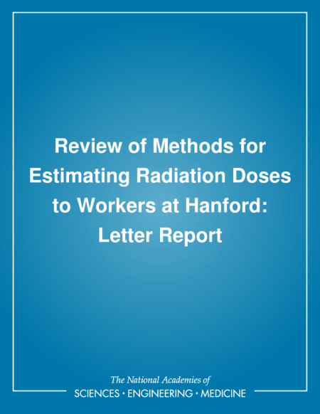 Review of Methods for Estimating Radiation Doses to Workers at Hanford: Letter Report