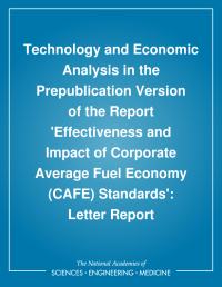 Technology and Economic Analysis in the Prepublication Version of the Report 'Effectiveness and Impact of Corporate Average Fuel Economy (CAFE) Standards': Letter Report