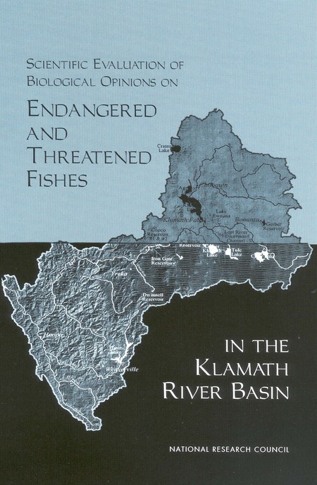 Scientific Evaluation of Biological Opinions on Endangered and Threatened Fishes in the Klamath River Basin: Interim Report