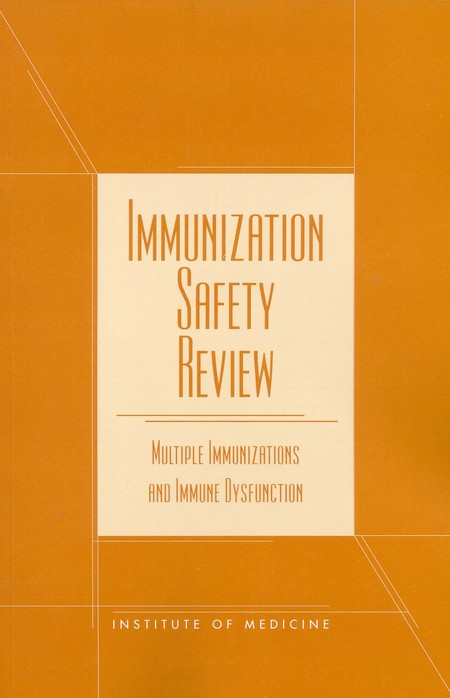 Cover: Immunization Safety Review: Multiple Immunizations and Immune Dysfunction