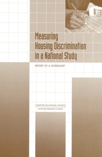 Measuring Housing Discrimination in a National Study: Report of a Workshop