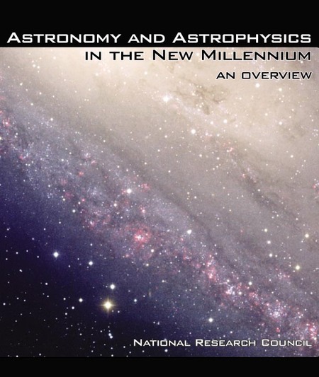Astronomy and Astrophysics in the New Millennium: An Overview