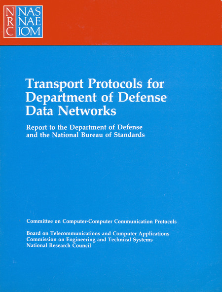 Transport Protocols for Department of Defense Data Networks: Report to the Department of Defense and the National Bureau of Standards