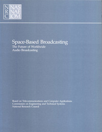 Space-Based Broadcasting: The Future of Worldwide Audio Broadcasting