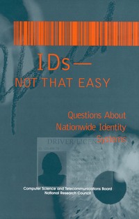IDs -- Not That Easy: Questions About Nationwide Identity Systems