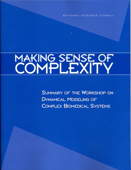 Making Sense of Complexity: Summary of the Workshop on Dynamical Modeling of Complex Biomedical Systems
