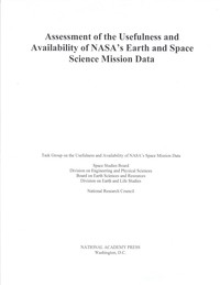 Assessment of the Usefulness and Availability of NASA's Earth and Space Science Mission Data