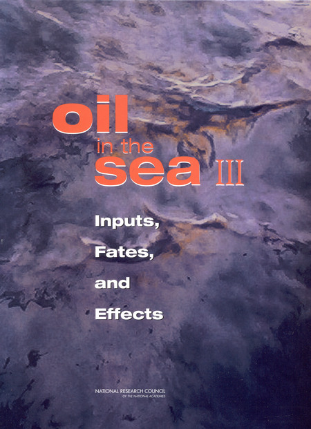 Cover:Oil in the Sea III: Inputs, Fates, and Effects