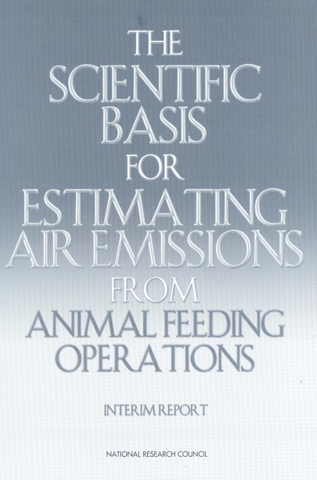 The Scientific Basis for Estimating Air Emissions from Animal Feeding Operations: Interim Report