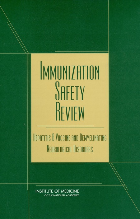 Cover: Immunization Safety Review: Hepatitis B Vaccine and Demyelinating Neurological Disorders