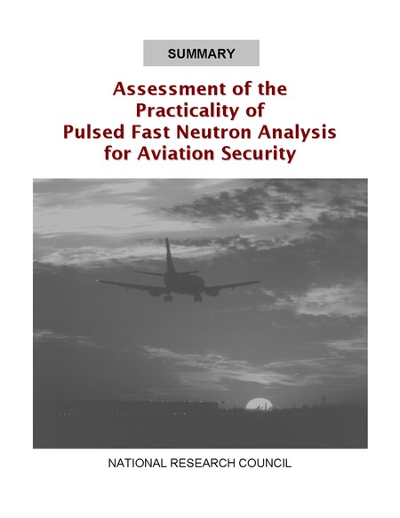 Assessment of the Practicality of Pulsed Fast Neutron Analysis for Aviation Security: Summary