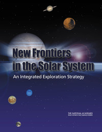 New Frontiers in the Solar System: An Integrated Exploration Strategy