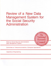 Review of a New Data Management System for the Social Security Administration