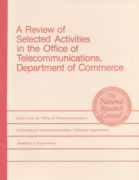 A Review of Selected Activities in the Office of Telecommunications, Department of Commerce