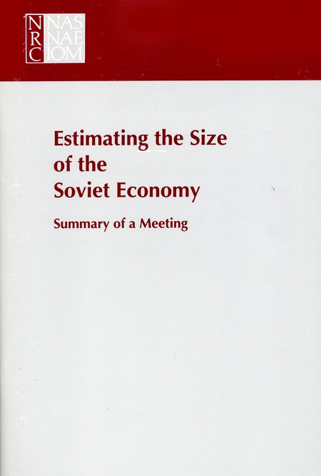 Estimating the Size of the Soviet Economy: Summary of a Meeting