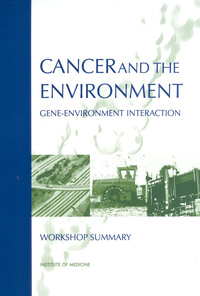 Cancer and the Environment: Gene-Environment Interaction
