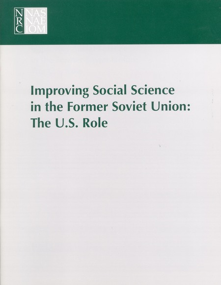 Improving Social Science in the Former Soviet Union: The U.S. Role