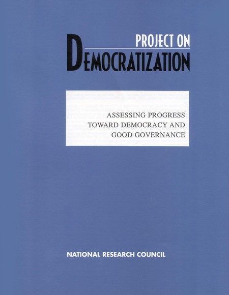 Assessing Progress Toward Democracy and Good Governance: Summary of a Workshop