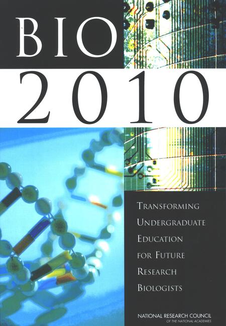 Cover: BIO2010: Transforming Undergraduate Education for Future Research Biologists