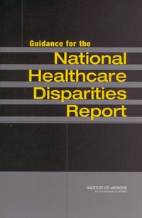 Guidance for the National Healthcare Disparities Report