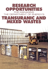Research Opportunities for Managing the Department of Energy's Transuranic and Mixed Wastes