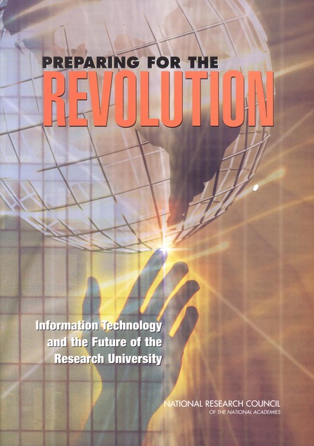 Cover: Preparing for the Revolution: Information Technology and the Future of the Research University
