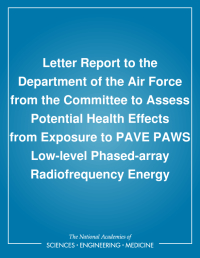 Letter Report to the Department of the Air Force from the Committee to Assess Potential Health Effects from Exposure to PAVE PAWS Low-level Phased-array Radiofrequency Energy