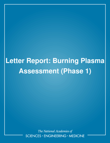 Letter Report: Burning Plasma Assessment (Phase 1)