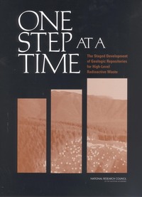 One Step at a Time: The Staged Development of Geologic Repositories for High-Level Radioactive Waste